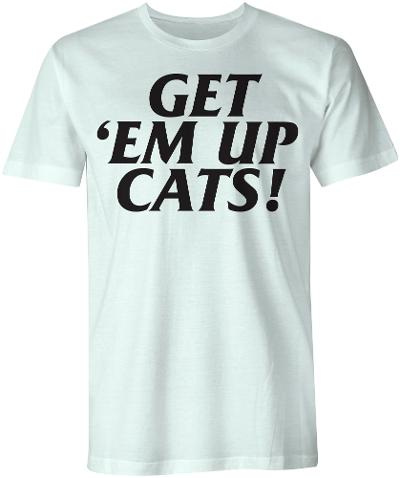 Get 'Em Up Cats! UC inspired White Tee